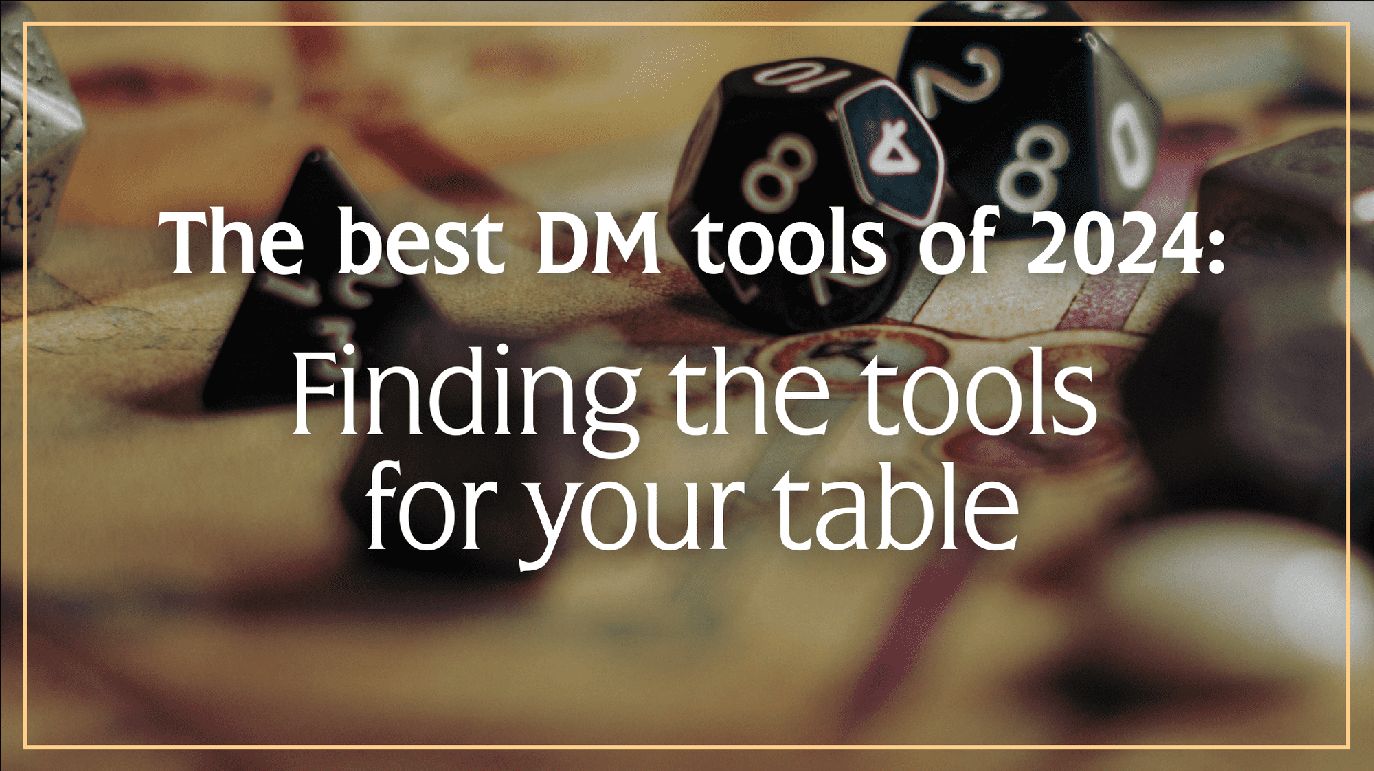 The best DM tools of 2024: Finding the tools for your table